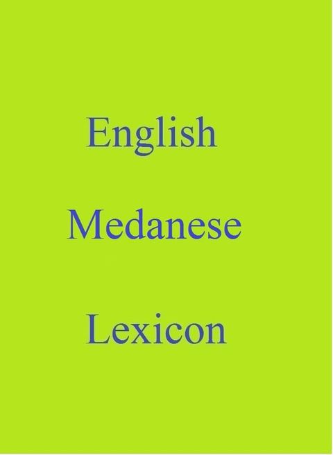 English Medanese Lexicon(Kobo/電子書)