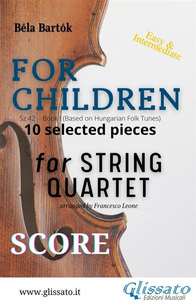  "For Children" by Bartók for String Quartet (score)(Kobo/電子書)