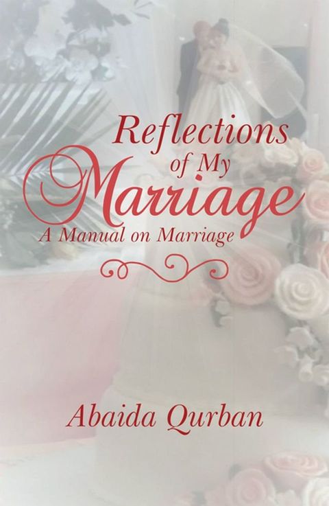 Reflections of My Marriage(Kobo/電子書)