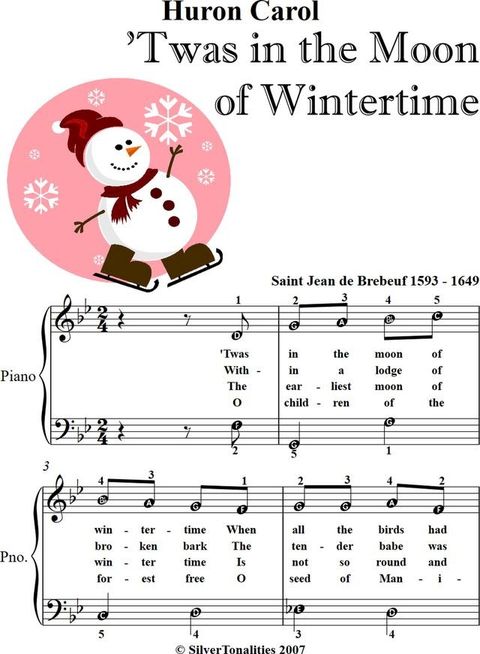 Huron Carol Twas In the Moon of Wintertime Easy Piano Sheet Music with Colored Noteheads(Kobo/電子書)