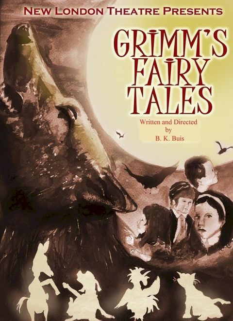 Grimm's Fairy Tales: a Stage Play(Kobo/電子書)