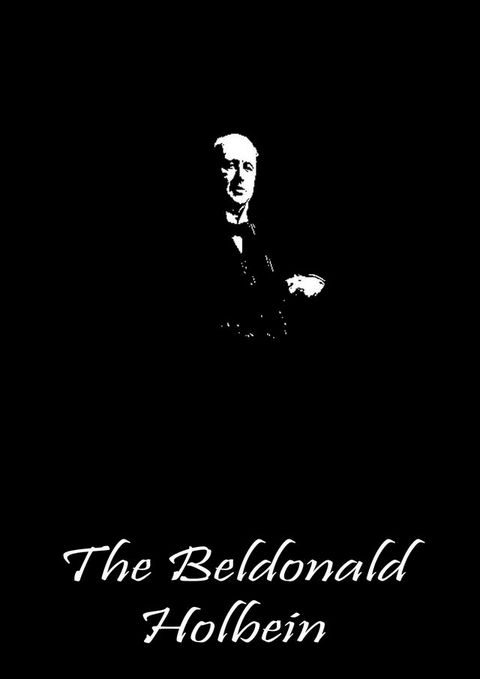 The Beldonald Holbein(Kobo/電子書)