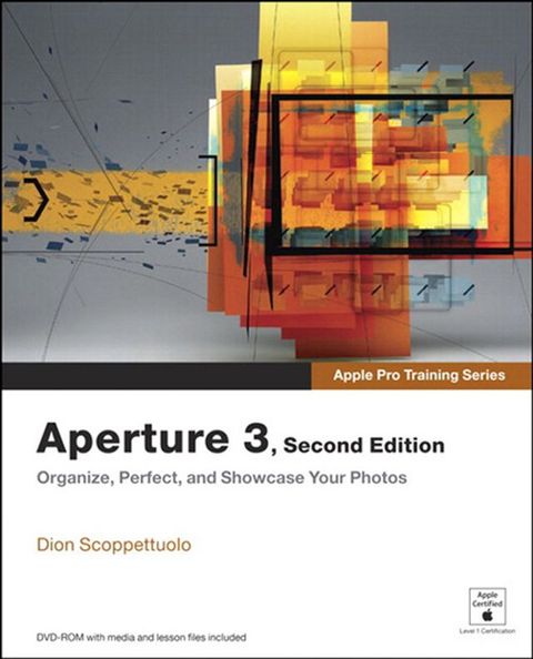 Apple Pro Training Series: Aperture 3(Kobo/電子書)