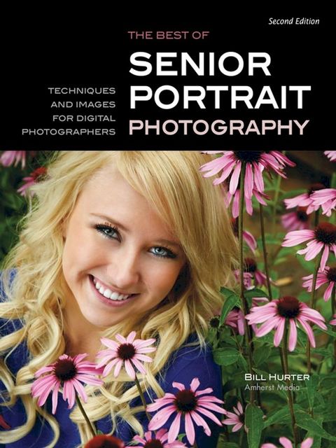 The Best of Senior Portrait Photography(Kobo/電子書)