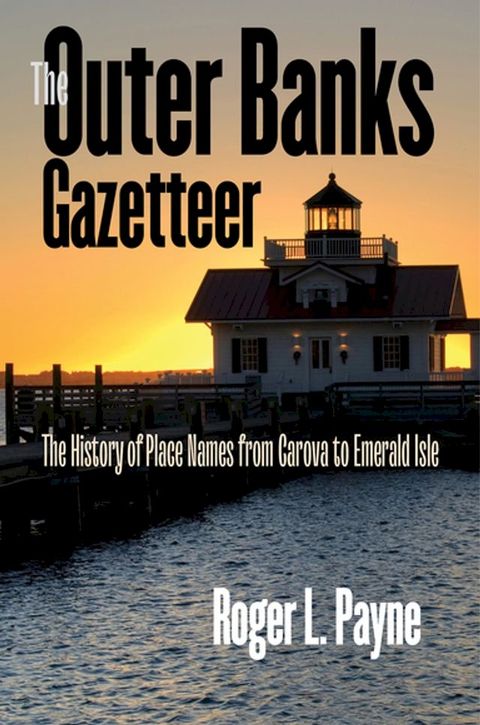 The Outer Banks Gazetteer(Kobo/電子書)