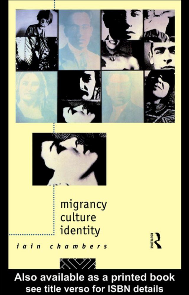  Migrancy, Culture, Identity(Kobo/電子書)