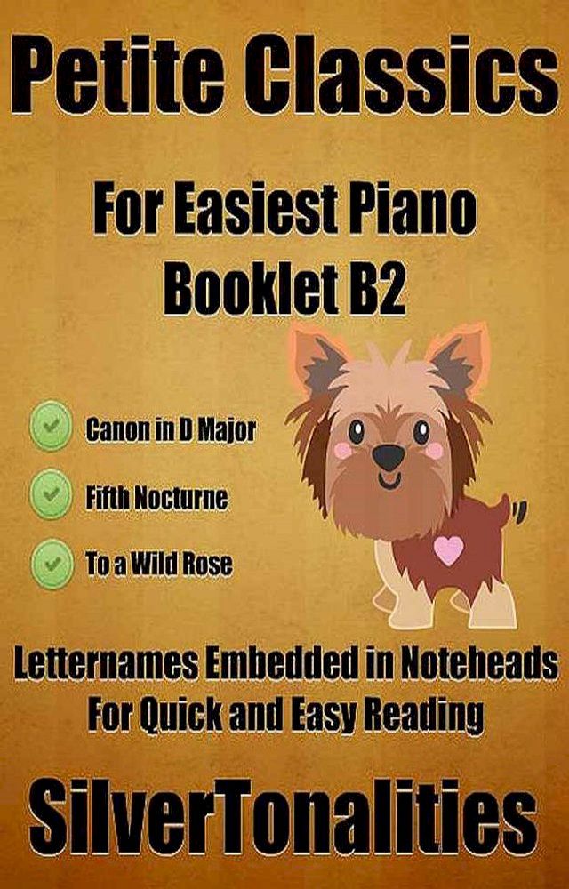  Petite Classics for Easiest Piano Booklet B2(Kobo/電子書)