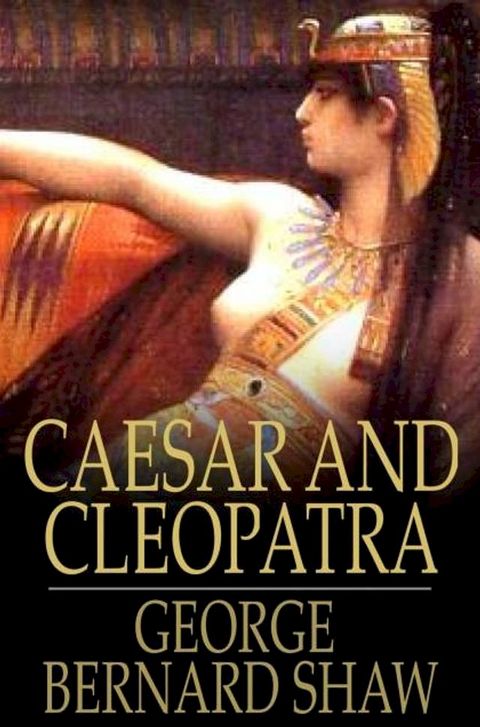 Caesar and Cleopatra(Kobo/電子書)