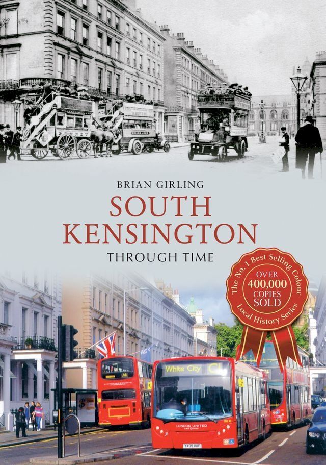  South Kensington Through Time(Kobo/電子書)