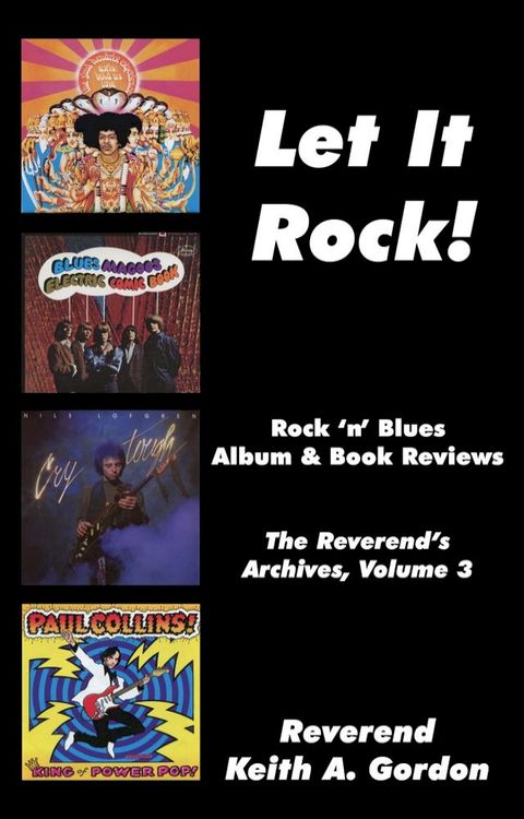 Let It Rock! The Reverend's Archives, Volume 3(Kobo/電子書)