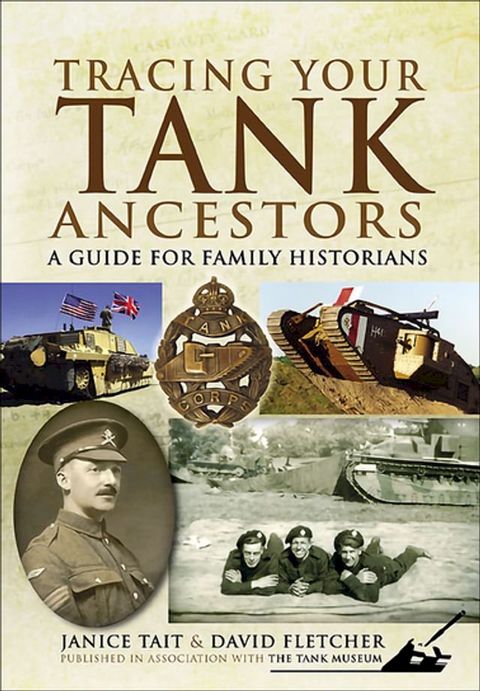 Tracing Your Tank Ancestors(Kobo/電子書)