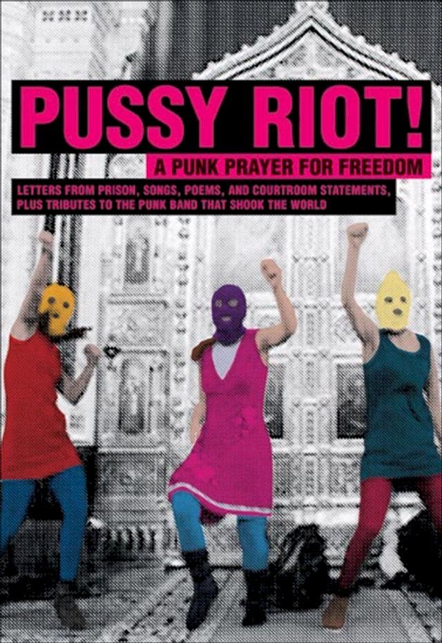  Pussy Riot!(Kobo/電子書)