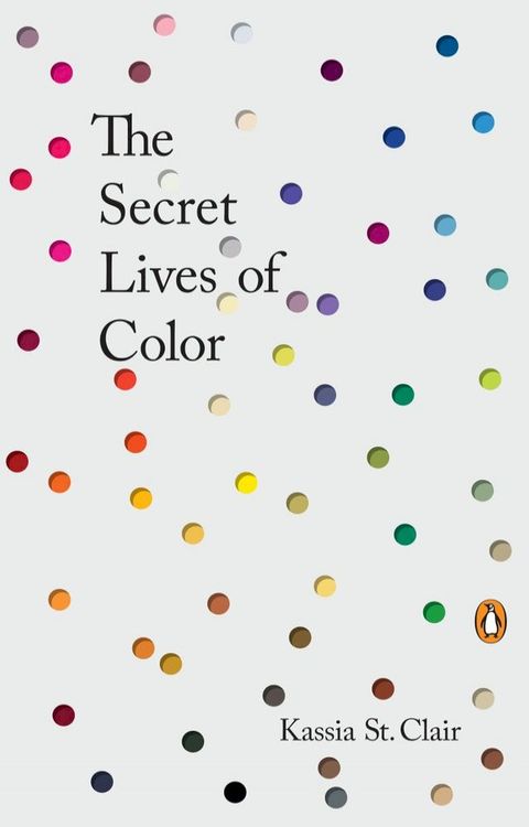 The Secret Lives of Color(Kobo/電子書)