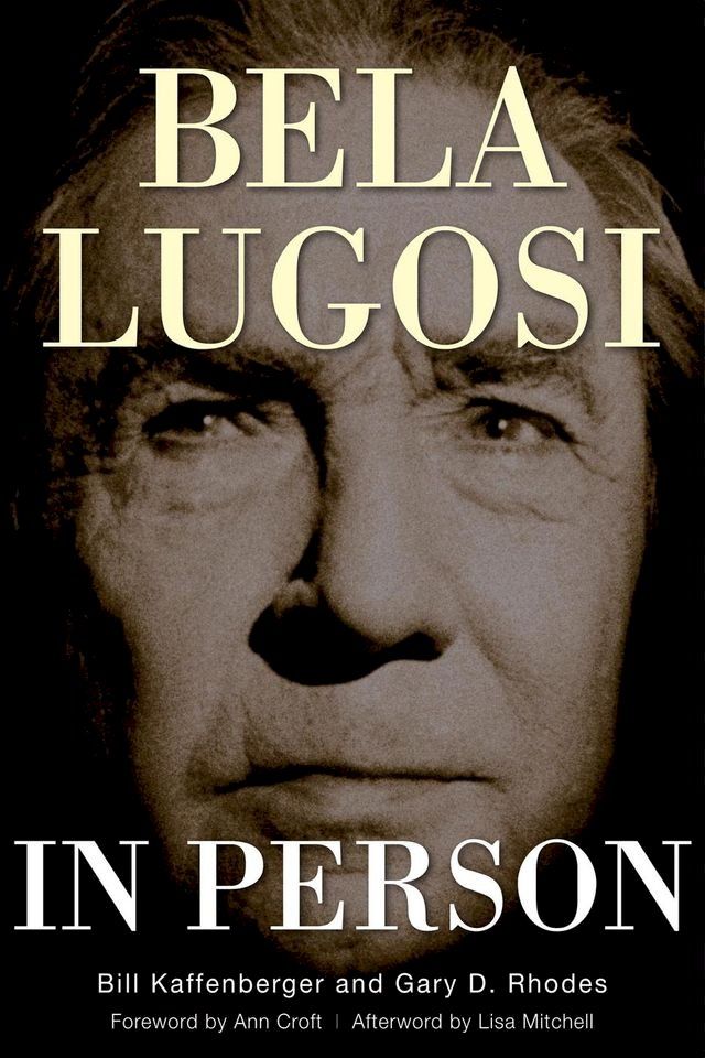  Bela Lugosi in Person(Kobo/電子書)