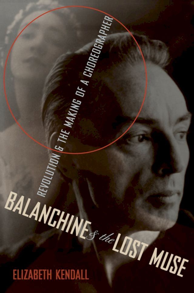  Balanchine & the Lost Muse(Kobo/電子書)