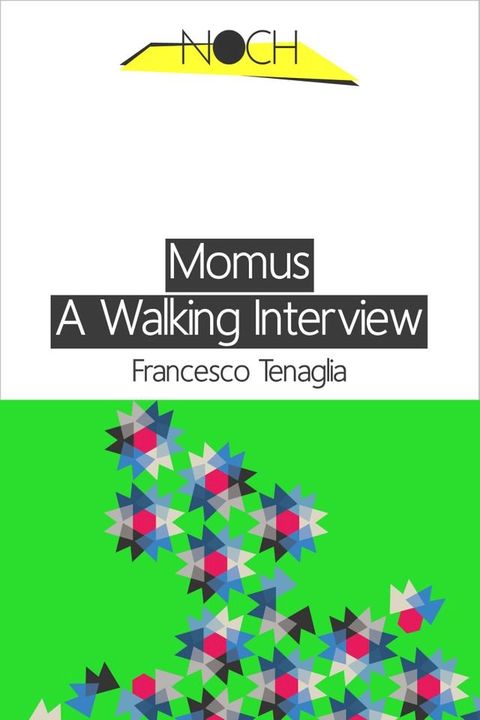 Momus. A Walking Interview(Kobo/電子書)