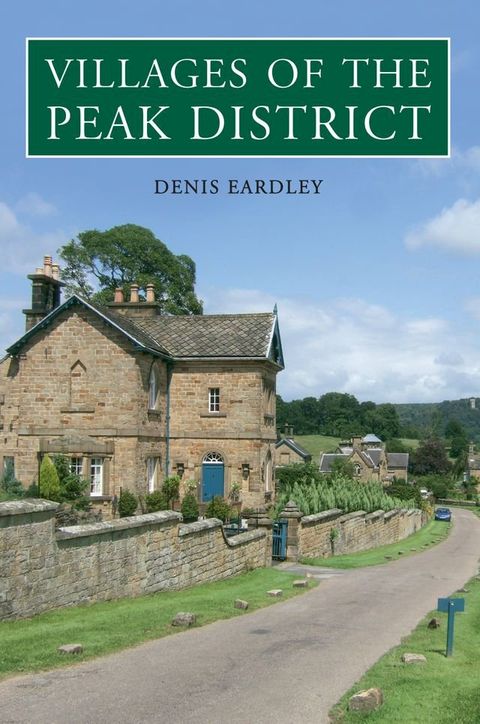 Villages of the Peak District(Kobo/電子書)