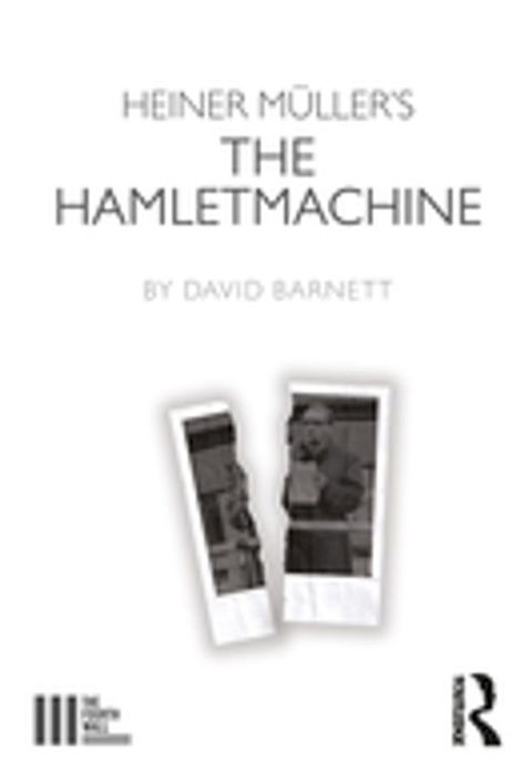 Heiner Müller's The Hamletmachine(Kobo/電子書)