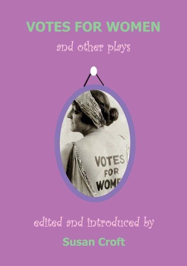  Votes for Women(Kobo/電子書)