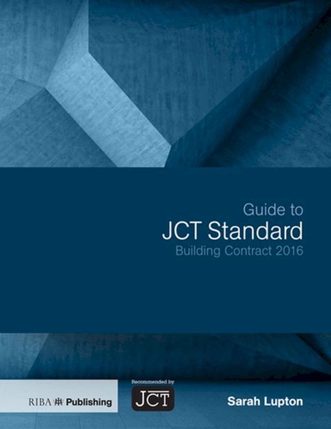 Guide to JCT Standard Building Contract 2016(Kobo/電子書)