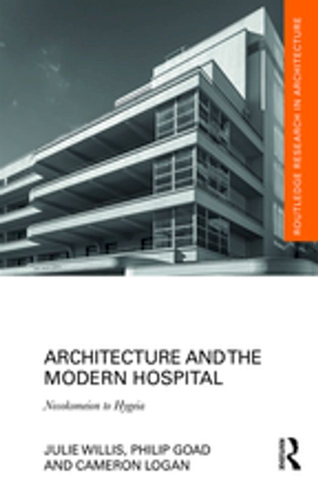  Architecture and the Modern Hospital(Kobo/電子書)