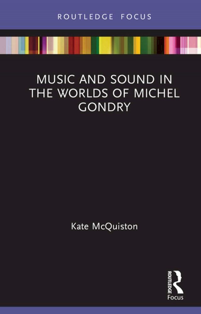  Music and Sound in the Worlds of Michel Gondry(Kobo/電子書)