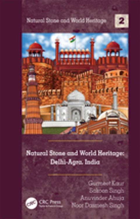 Natural Stone and World Heritage: Delhi-Agra, India(Kobo/電子書)