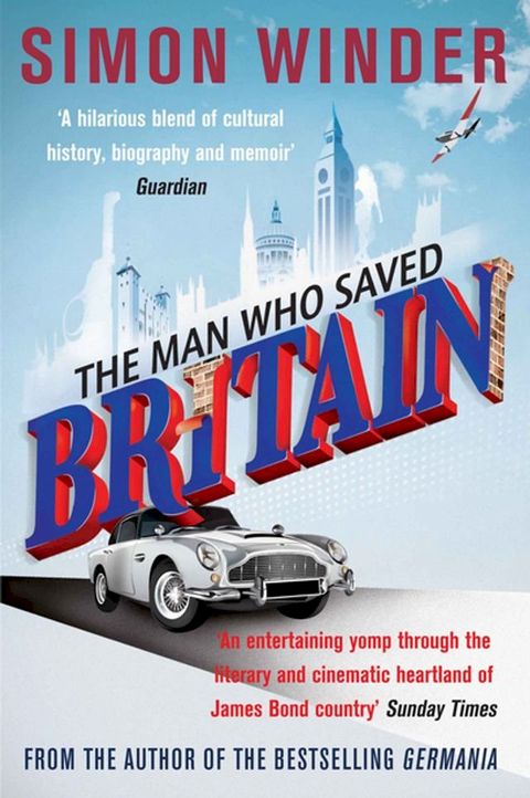 The Man Who Saved Britain(Kobo/電子書)