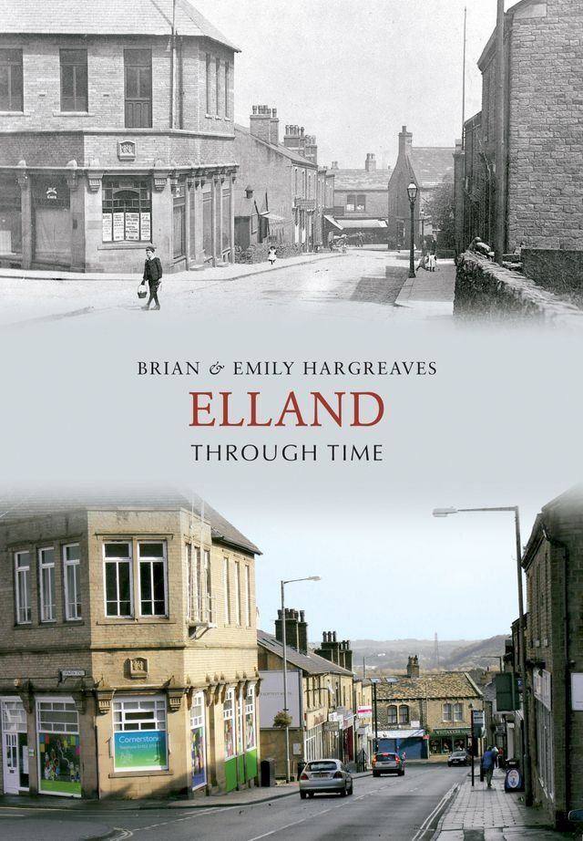  Elland Through Time(Kobo/電子書)