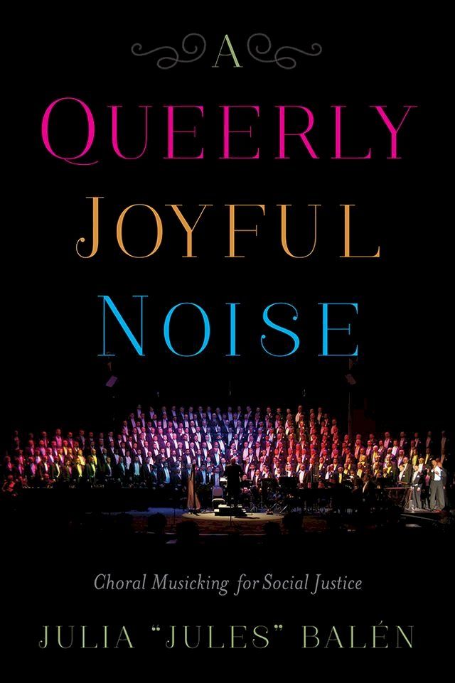  A Queerly Joyful Noise(Kobo/電子書)