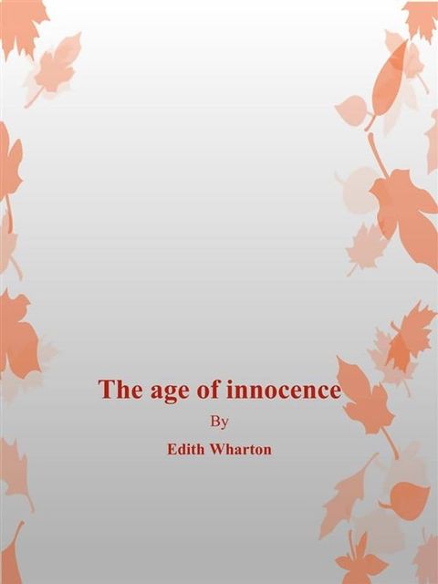 The Age of Innocence(Kobo/電子書)