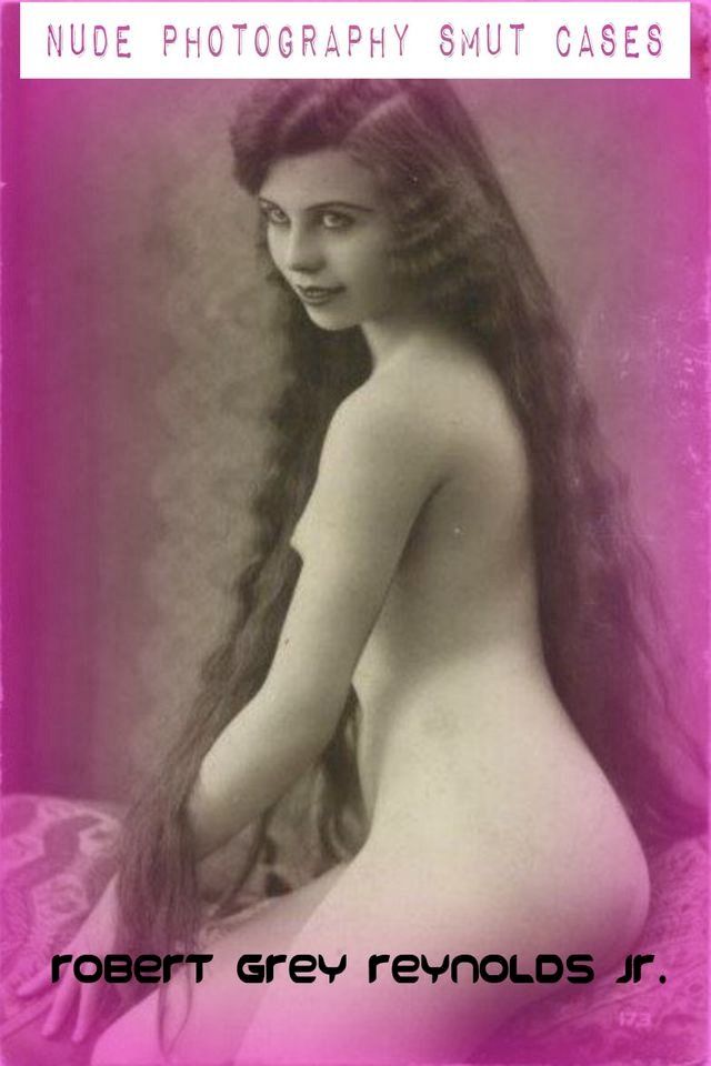  Nude Photography Smut Cases(Kobo/電子書)