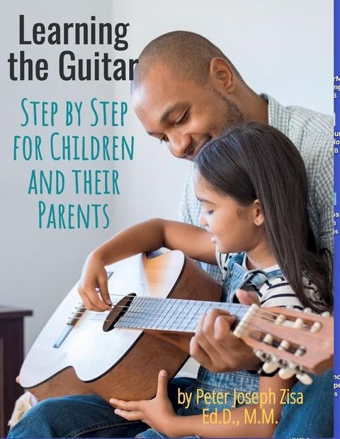 Learning Guitar--Step By Step for Children and Their Parents(Kobo/電子書)