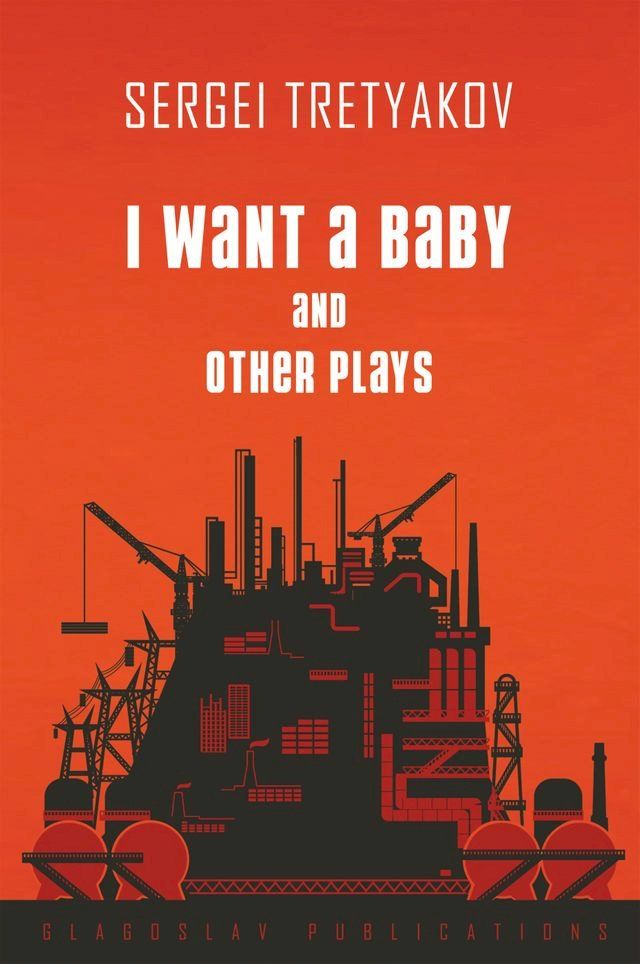  I Want a Baby and Other Plays(Kobo/電子書)