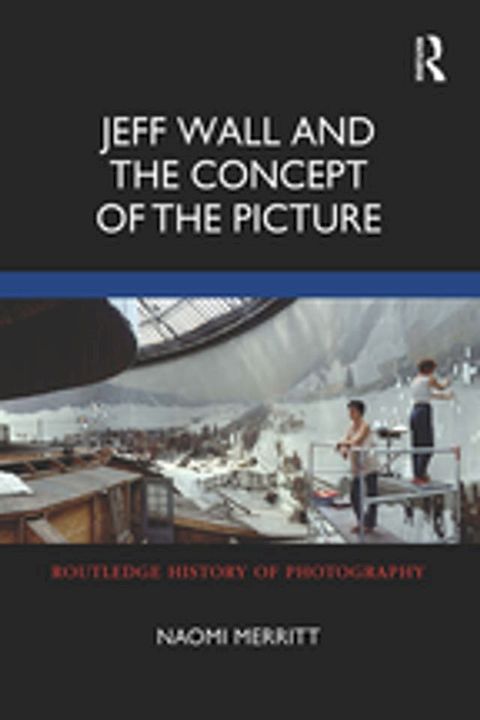 Jeff Wall and the Concept of the Picture(Kobo/電子書)