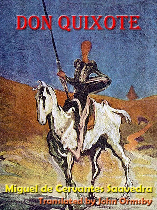  Cervantes’s Don Quixote [Annotated](Kobo/電子書)