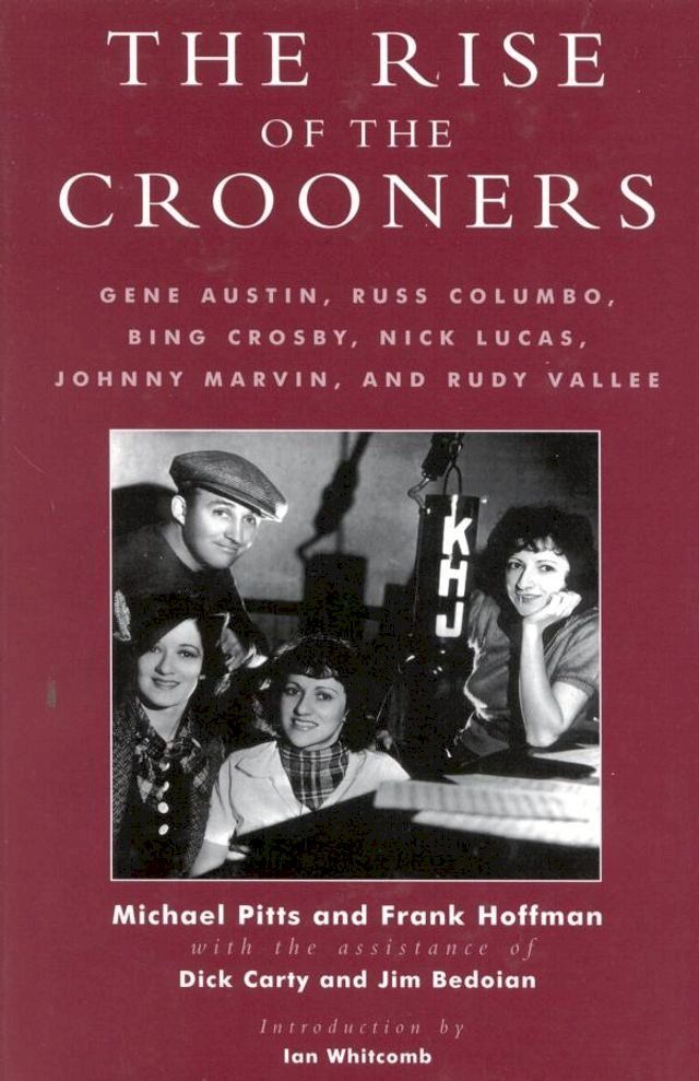  The Rise of the Crooners(Kobo/電子書)