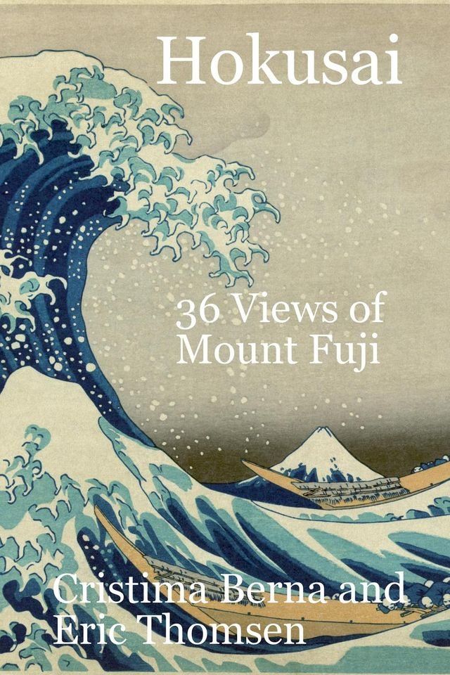  Hokusai - 36 Views of Mount Fuji(Kobo/電子書)