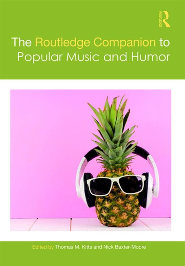  The Routledge Companion to Popular Music and Humor(Kobo/電子書)