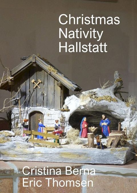 Christmas Nativity Hallstatt(Kobo/電子書)