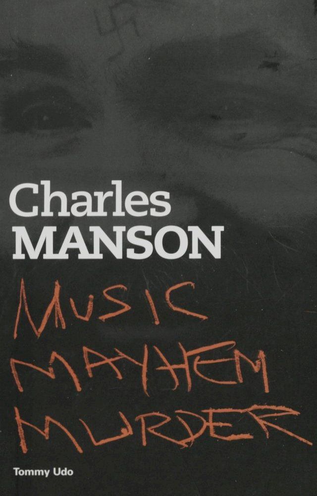  Charles Manson: Music Mayhem Murder(Kobo/電子書)