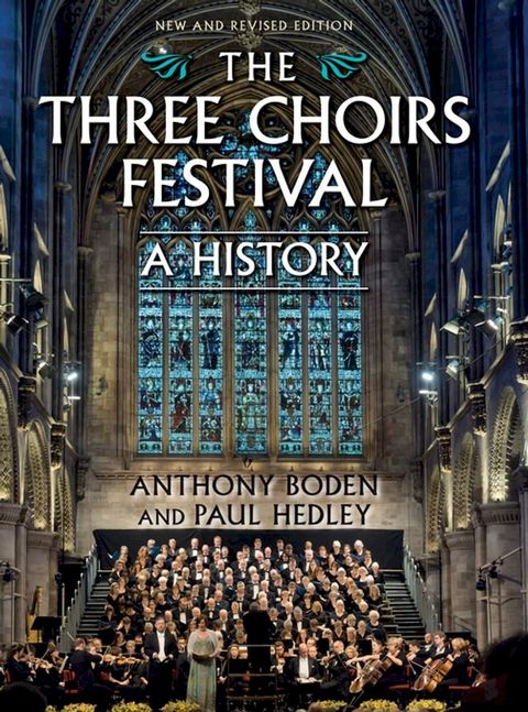 The Three Choirs Festival: A History(Kobo/電子書)