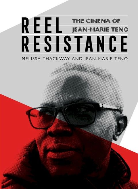 Reel Resistance - The Cinema of Jean-Marie Teno(Kobo/電子書)