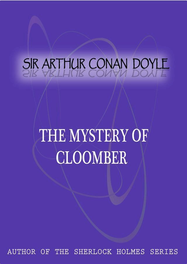  The Mystery Of Cloomber(Kobo/電子書)