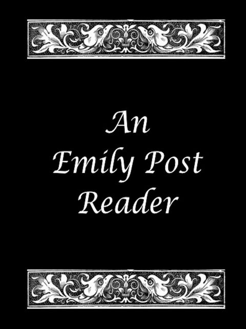 An Emily Post Reader(Kobo/電子書)