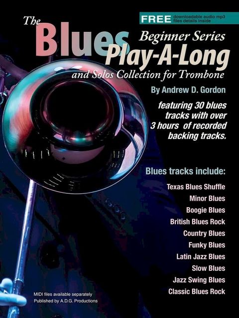 Blues Play-A-Long and Solos Collection for Trombone Beginner Series(Kobo/電子書)