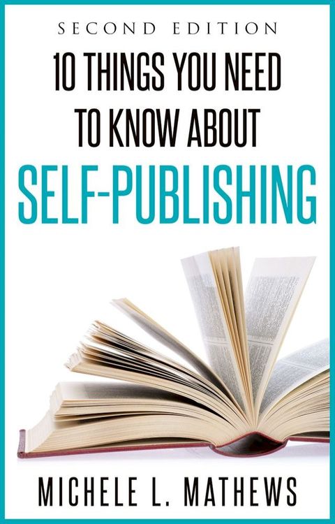 10 Things You Need to Know about Self-Publishing(Kobo/電子書)