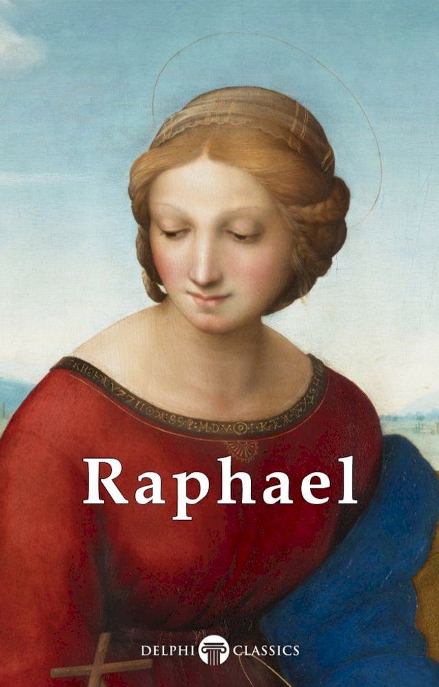  Complete Works of Raphael (Delphi Classics)(Kobo/電子書)