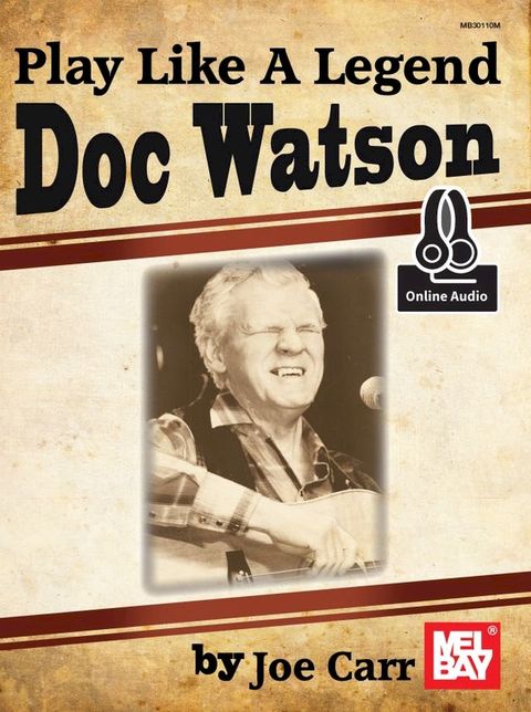 Play Like a Legend Doc Watson(Kobo/電子書)