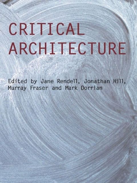 Critical Architecture(Kobo/電子書)